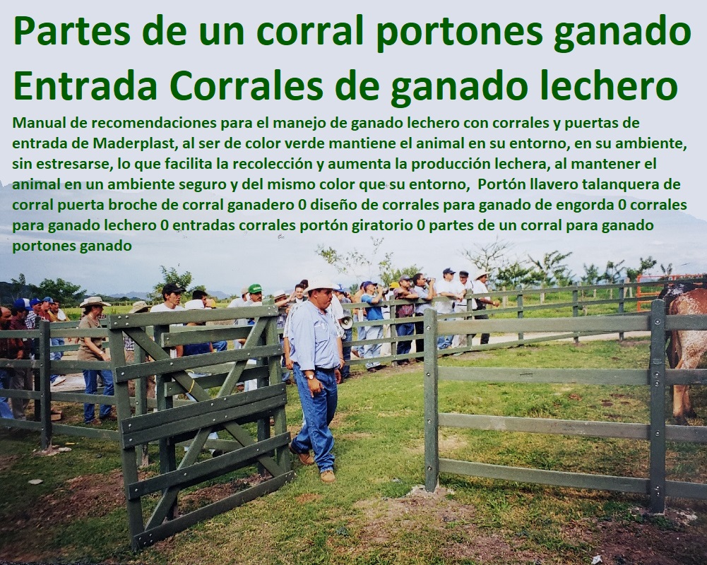 Portón llavero talanquera de corral puerta broche de corral ganadero 0 diseño de corrales para ganado de engorda 0 Corral Caballerizas, Pesebreras De Caballos, Plaza Toros, Brete Ganadero, Apretaderos Embarcaderos, Postes Tablas, Polines Varetas, Mangas De Coleo, Horcones Madera Plástica, Corrales, Establos De Ganado, Mangas De Coleo, corrales para ganado lechero 0 entradas corrales portón giratorio 0 partes de un corral para ganado portones ganado Portón llavero talanquera de corral puerta broche de corral ganadero 0 diseño de corrales para ganado de engorda 0 corrales para ganado lechero 0 entradas corrales portón giratorio 0 partes de un corral para ganado portones ganado